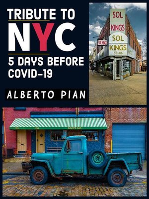 cover image of Tribute to NYC 5 Days Before Covid-19